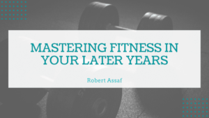 Mastering Fitness Robert Assaf