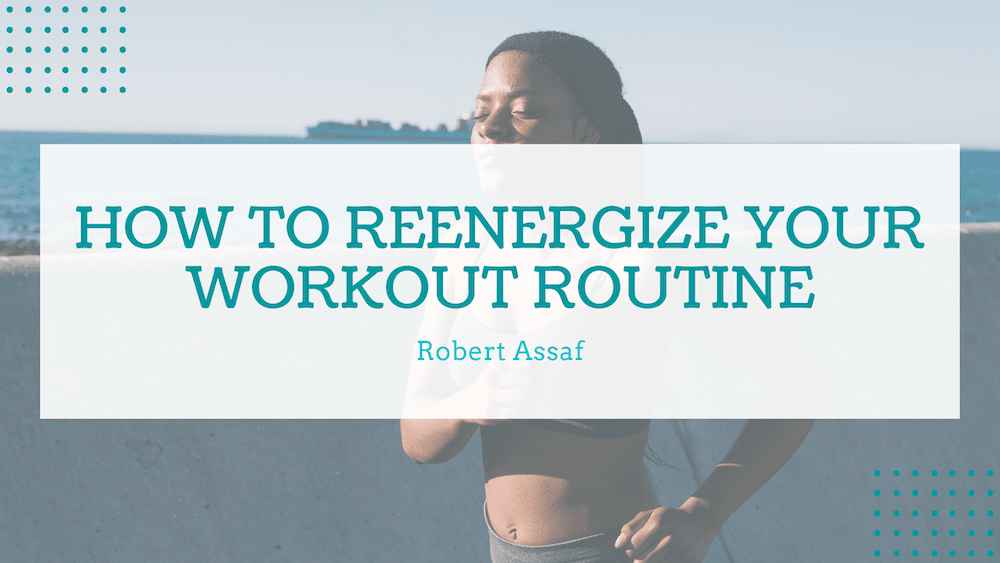 Reenergize Workout Robert Assaf